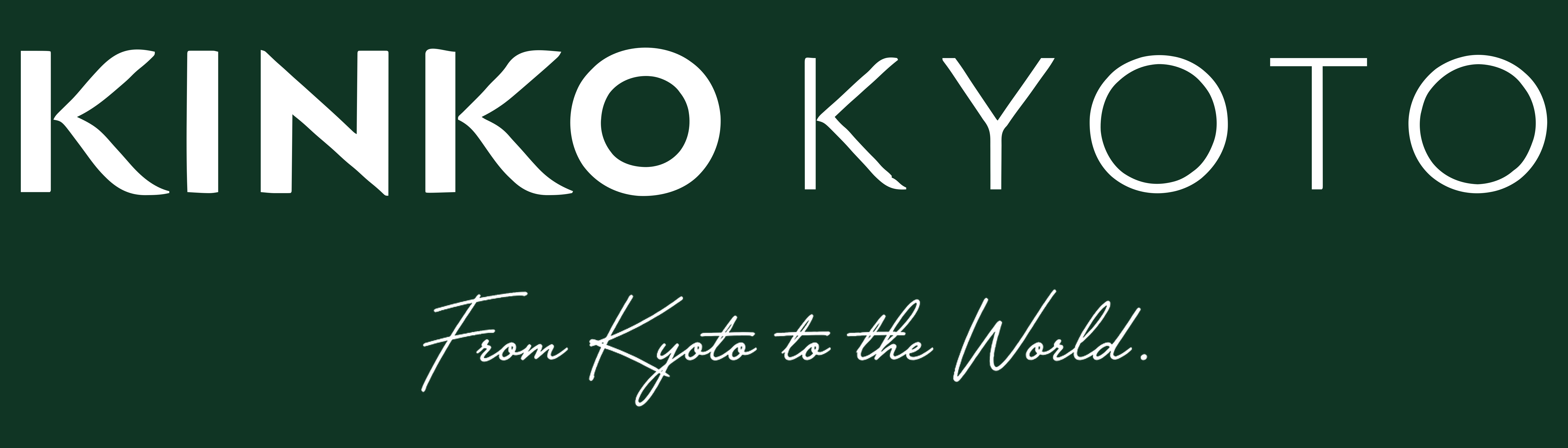 KINKO KYOTO — From Kyoto to the World.